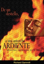 De un destello, a una antorcha ardiente: Misiones nazarenas en la India