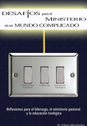 Desafíos para el Ministerio en un Mundo Complicado