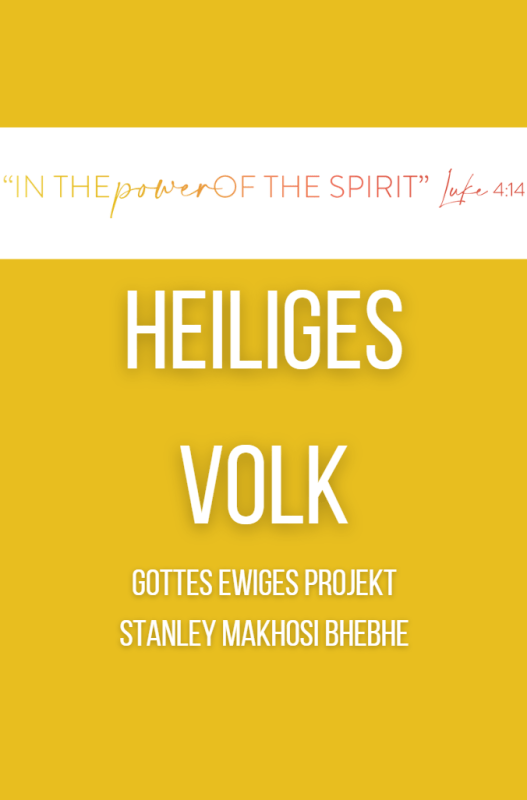 GOTTES EWIGES PROJEKT Bhebhe